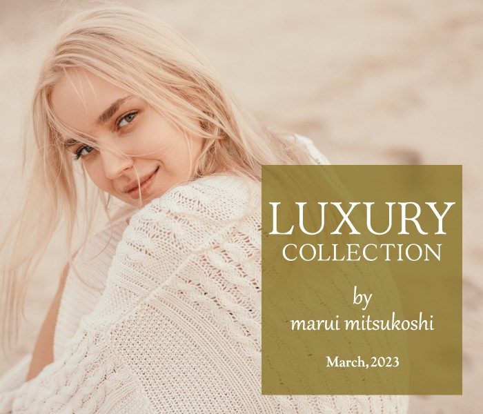 LUXURY COLLECTION BY MARUI MITSUKOSHI 