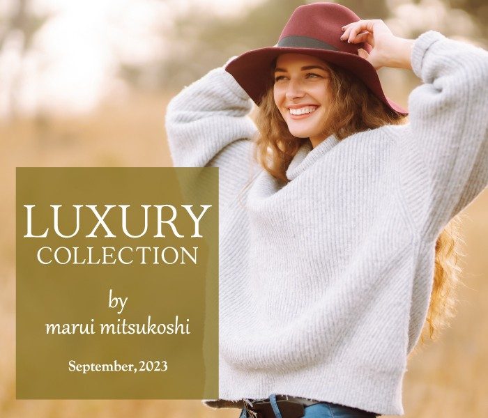 LUXURY COLLECTION BY MARUI MITSUKOSHI 