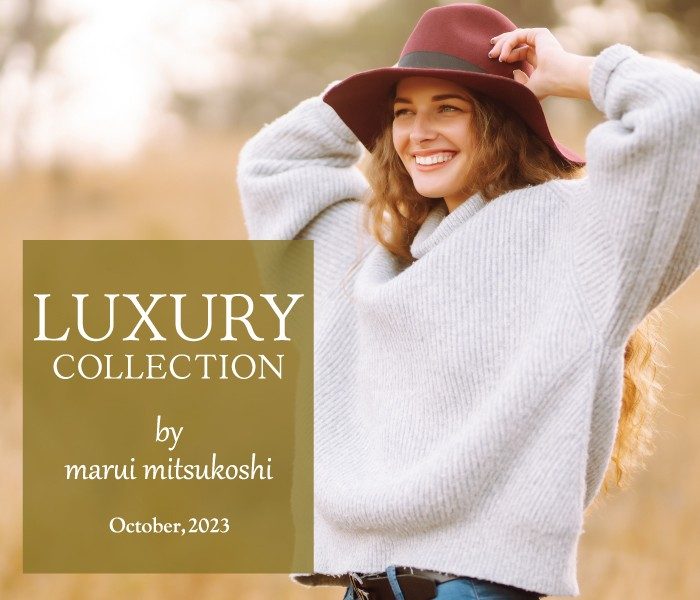 LUXURY COLLECTION BY MARUI MITSUKOSHI 