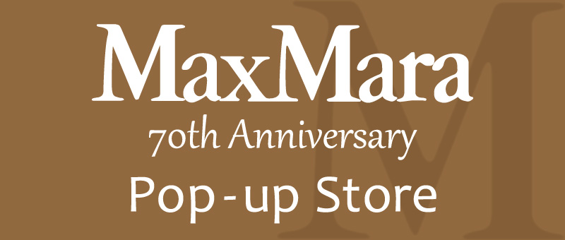 ポップアップストア「Max Mara 70th Anniversary」のお知らせ