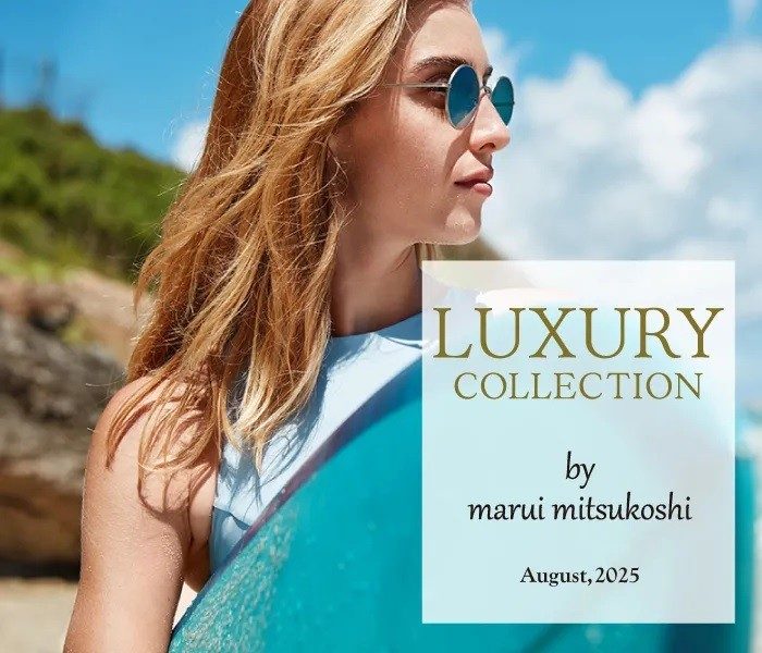 LUXURY COLLECTION BY MARUI MITSUKOSHI 