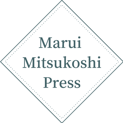 MARUI MITSUKOSHI PRESS